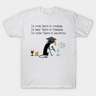 In Wine There Is Wisdom Funny Wine Quote T-Shirt